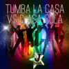El Jarra - Tumba la Casa vs Casa Sola - Single